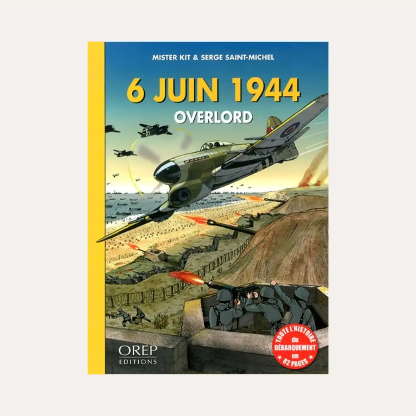 BD – 6 juin 1944 Overlord – Tout public