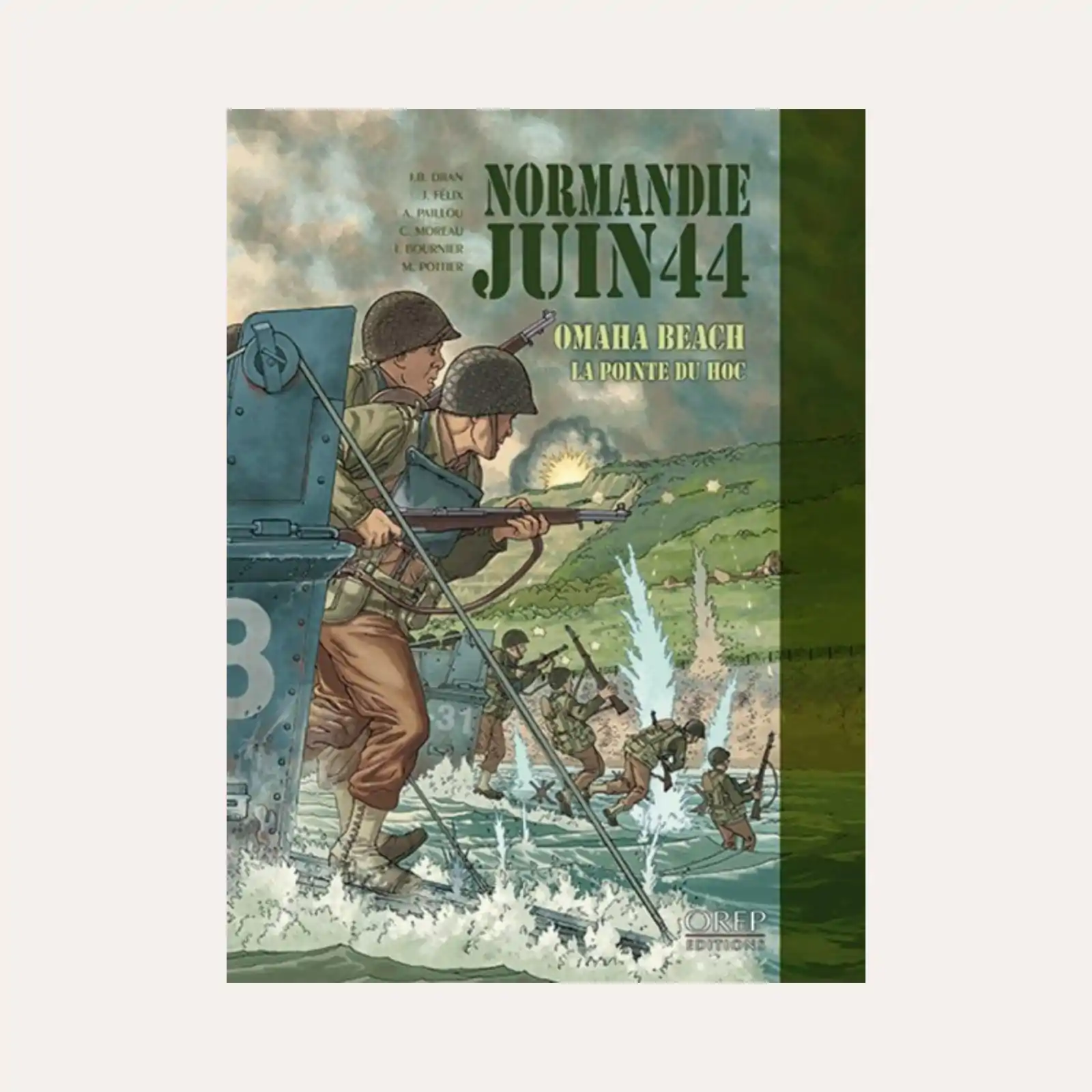 Normandie Juin 44 Tome 1 Omaha beach