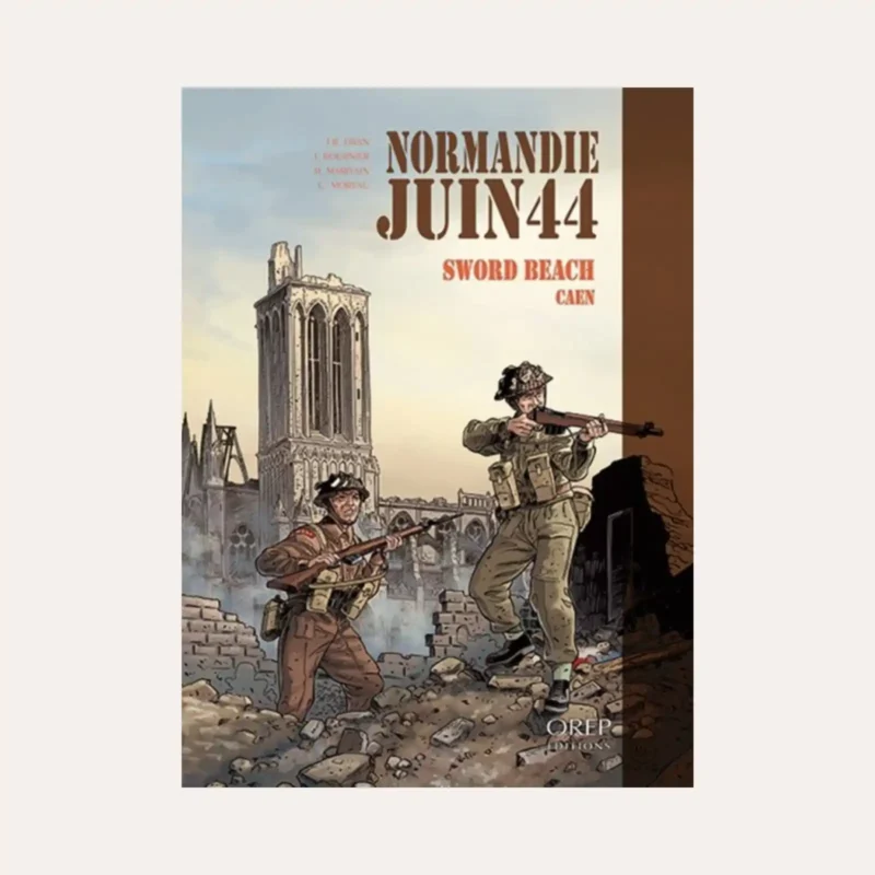 Normandie Juin 44 Tome 4 Sword Beach