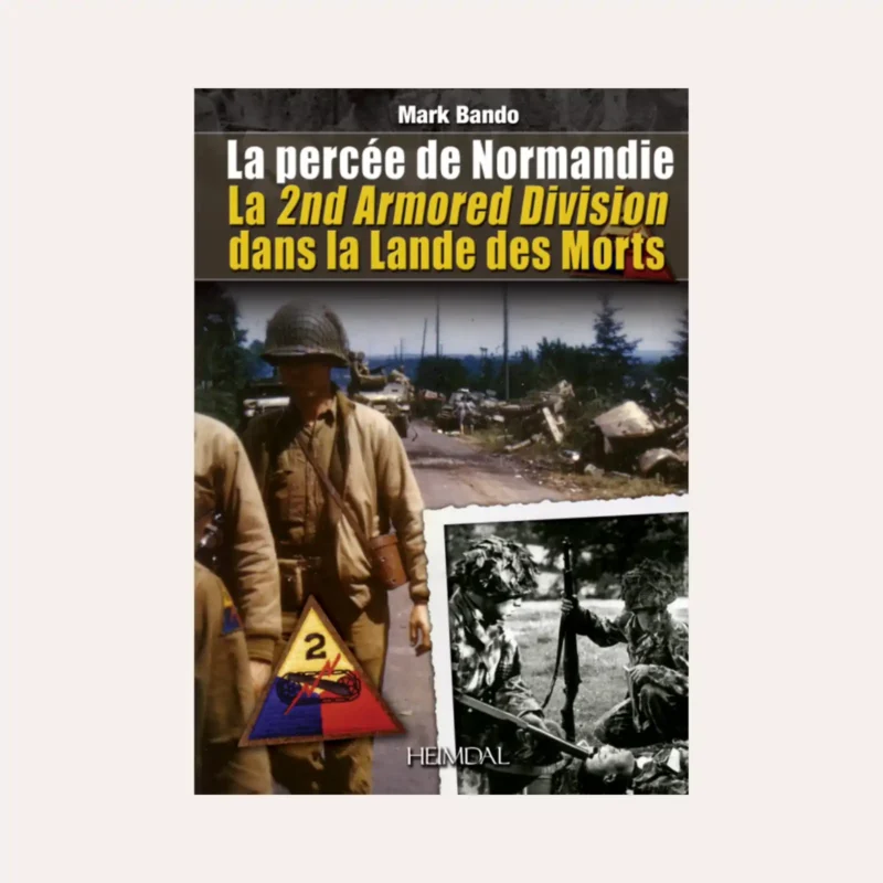 La percée de Normandie, La 2nd Armored Division dans la lande des Morts