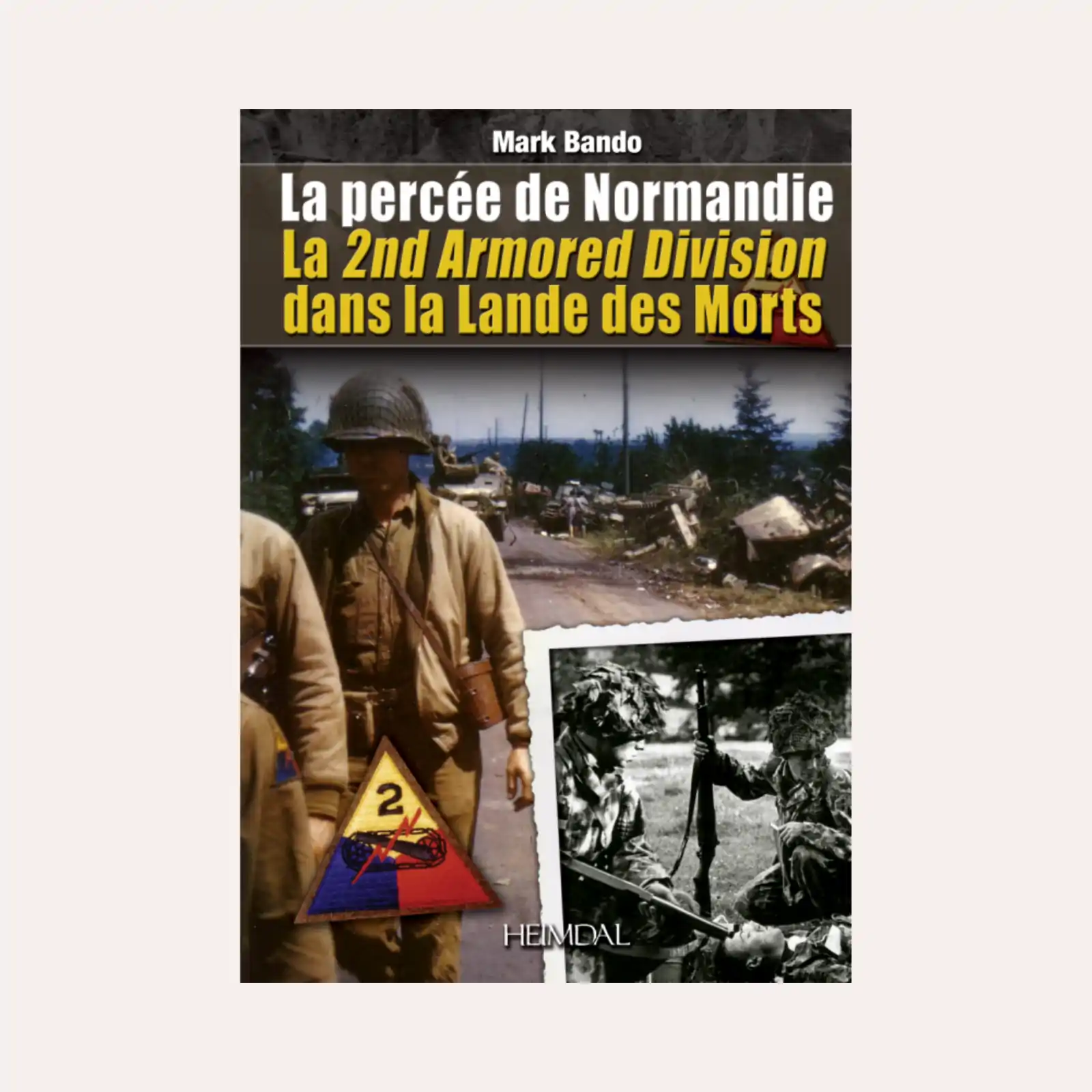 La percée de Normandie, La 2nd Armored Division dans la lande des Morts