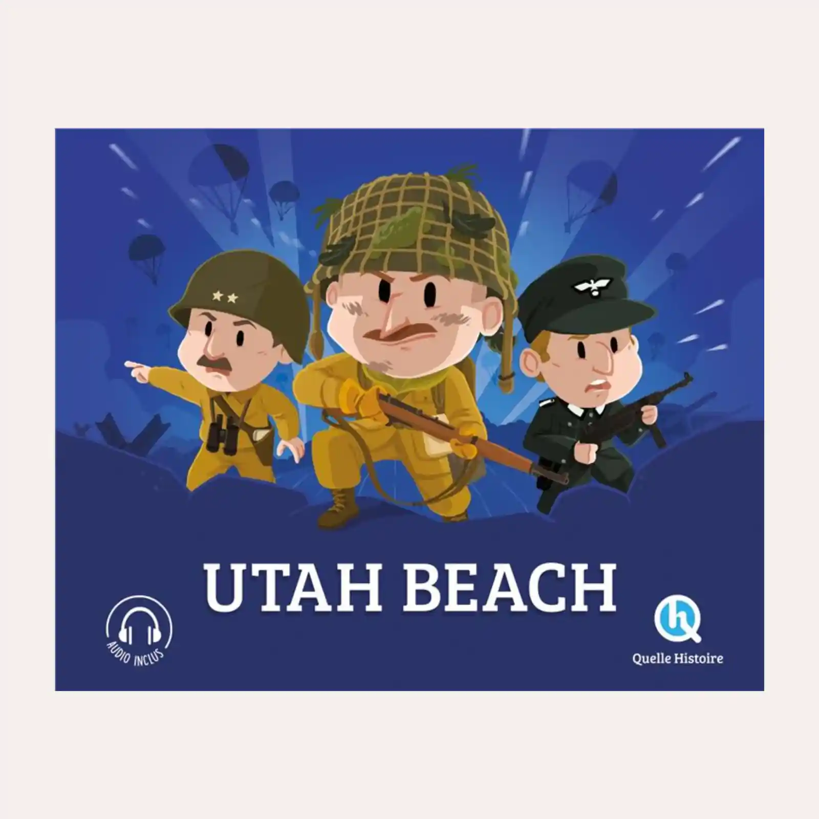 Utah Beach Livre jeunesse Crédit photo : Quelle Histoire