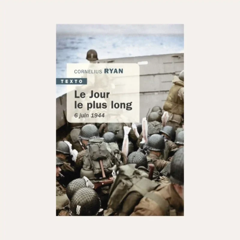 Le Jour le plus long - Cornelius Ryan 9791021039131