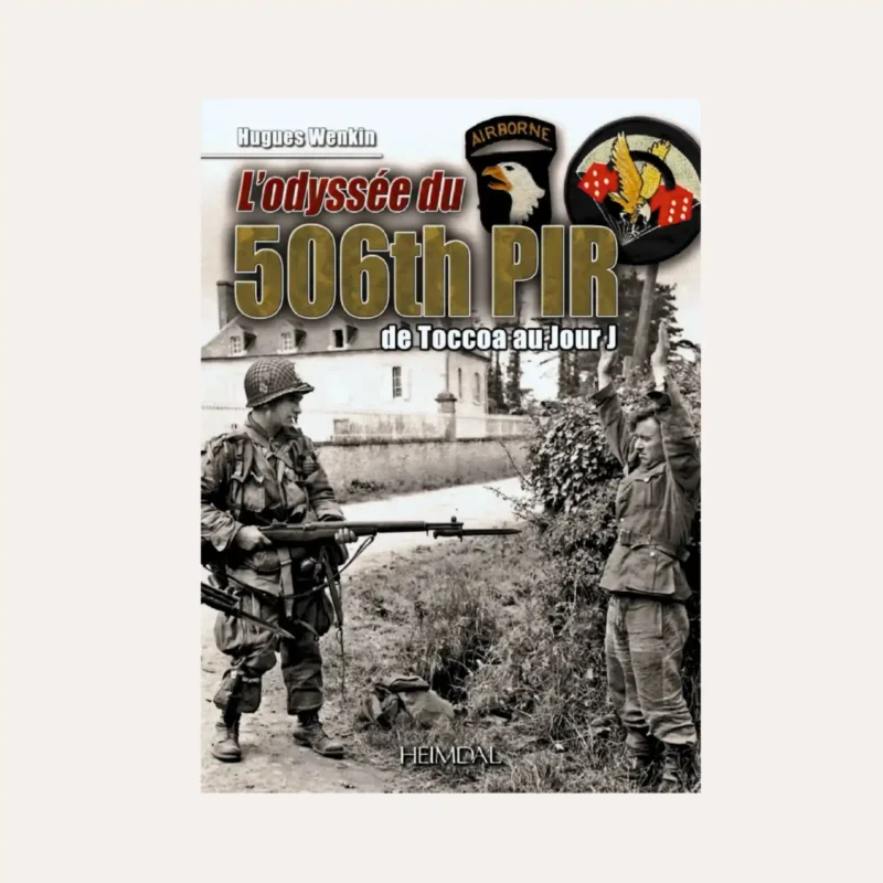 L'Odyssée du 506th PIR - H. Wenkin