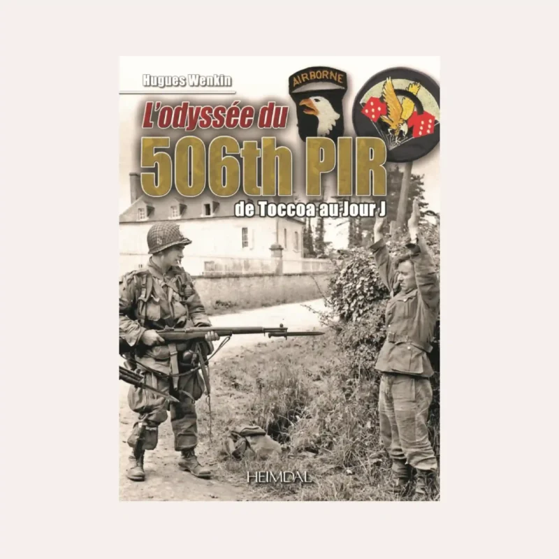 L'Odyssée du 506th PIR - H. Wenkin