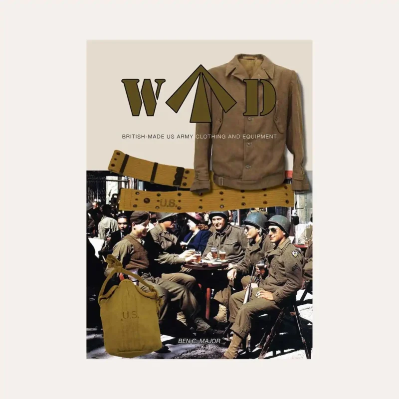 Livre British-Made US Army Clothing and Equipement 9780993115004