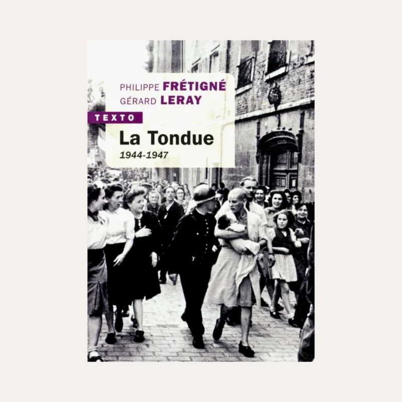 La Tondue - P. Frétigné et G. Leray