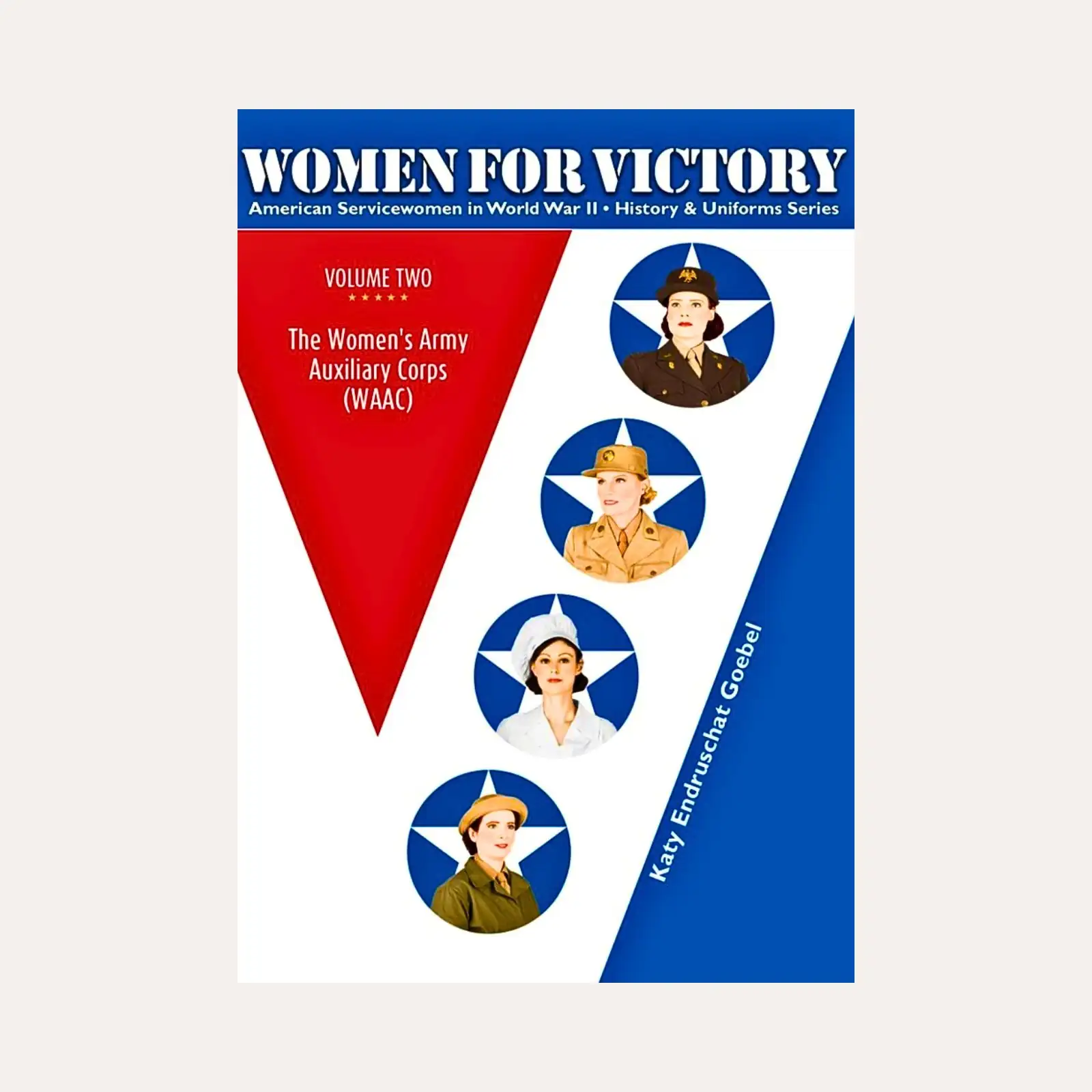 Women for Victory Vol. 2 - K. Endruschat Goebel